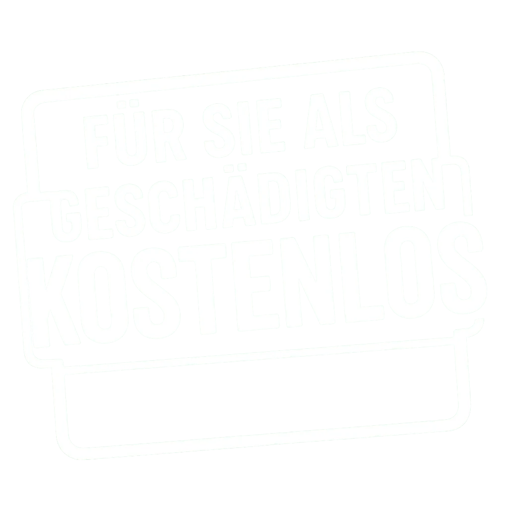 100% Kostenlos für Geschädigte